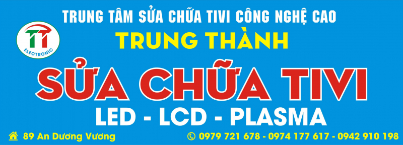 Trung tâm sửa tivi công nghệ cao trung thành
